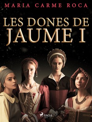 cover image of Les dones de Jaume I